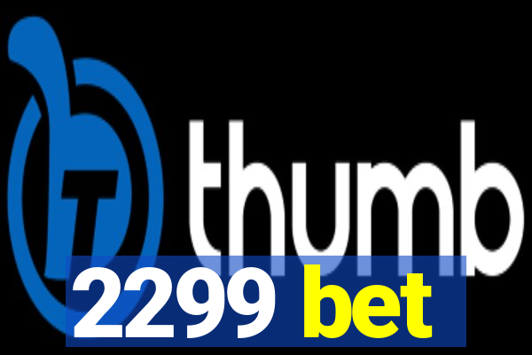 2299 bet